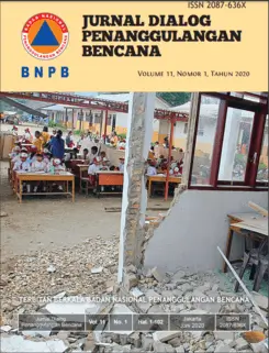 Jurnal Dialog Penanggulangan Bencana Vol.11 No.1 Tahun 2020