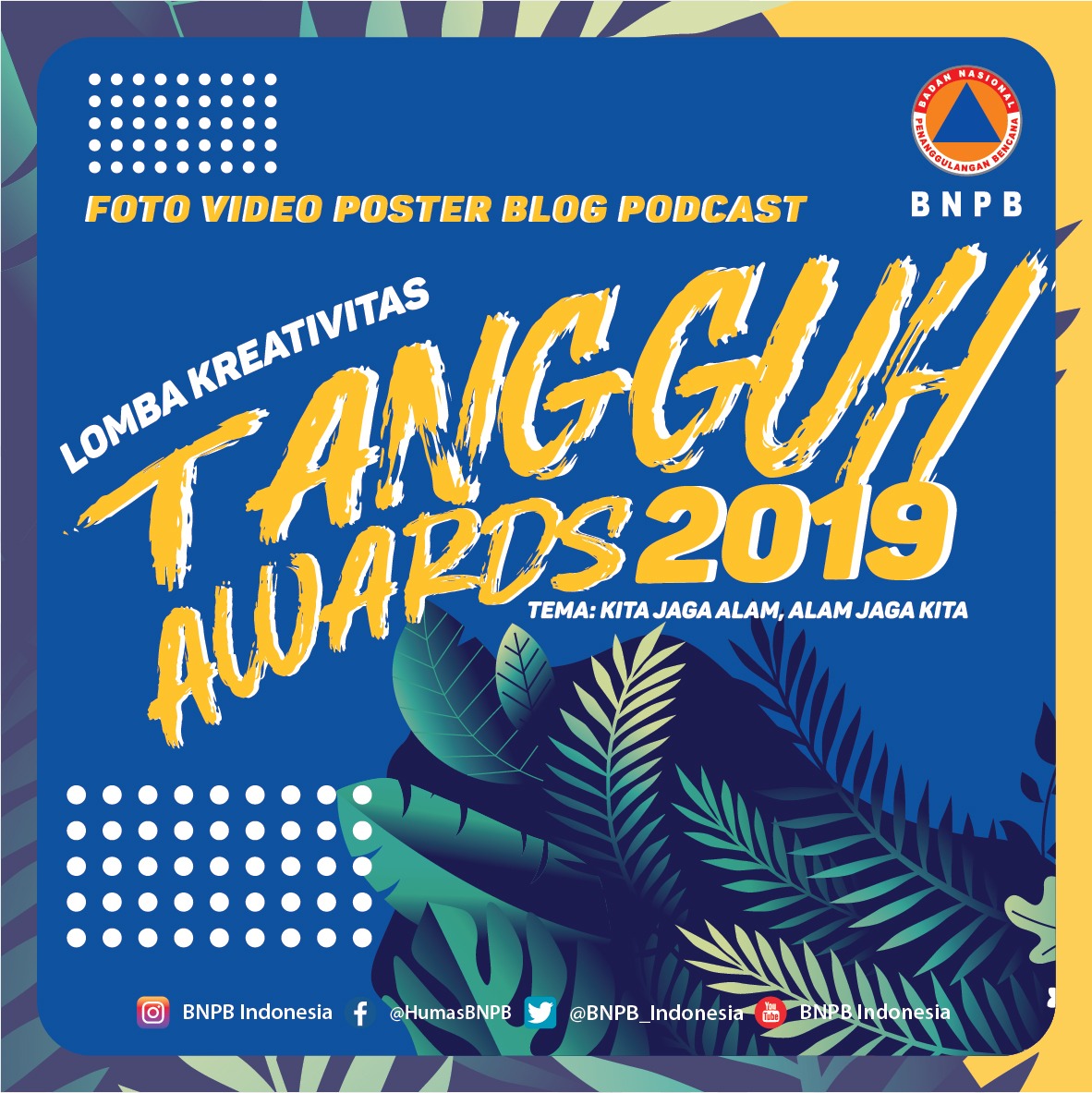 Pengumuman Lomba Kreativitas Kebencanaan Tangguh Award 2019