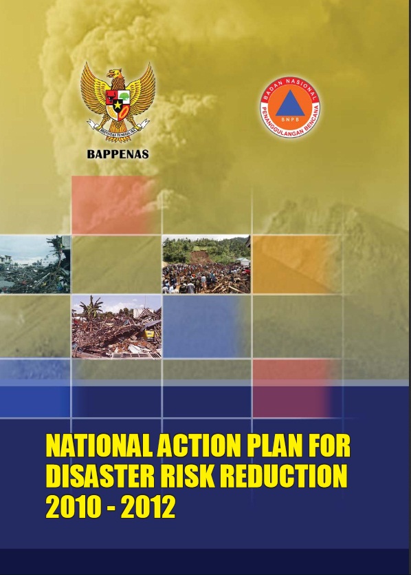 National Action Plan For Disaster Risk Reduction 2010 - 2012